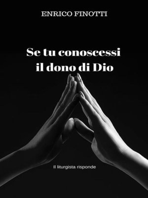 cover image of Se tu conoscessi il dono di Dio